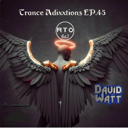 Trance Adixxtions EP.45 (RTO Radio TimeOut) (24.1.24)