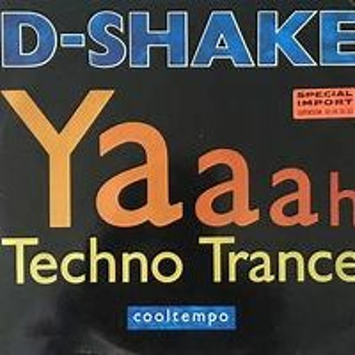D-Shake 'Techno Trance' J. Rainbow 2022 Reboot