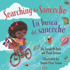 Read EPUB 💛 Searching for Sancocho / En busca del sancocho: (Bilingual English - Spa