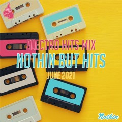 Electro Hits Mix: June 2021
