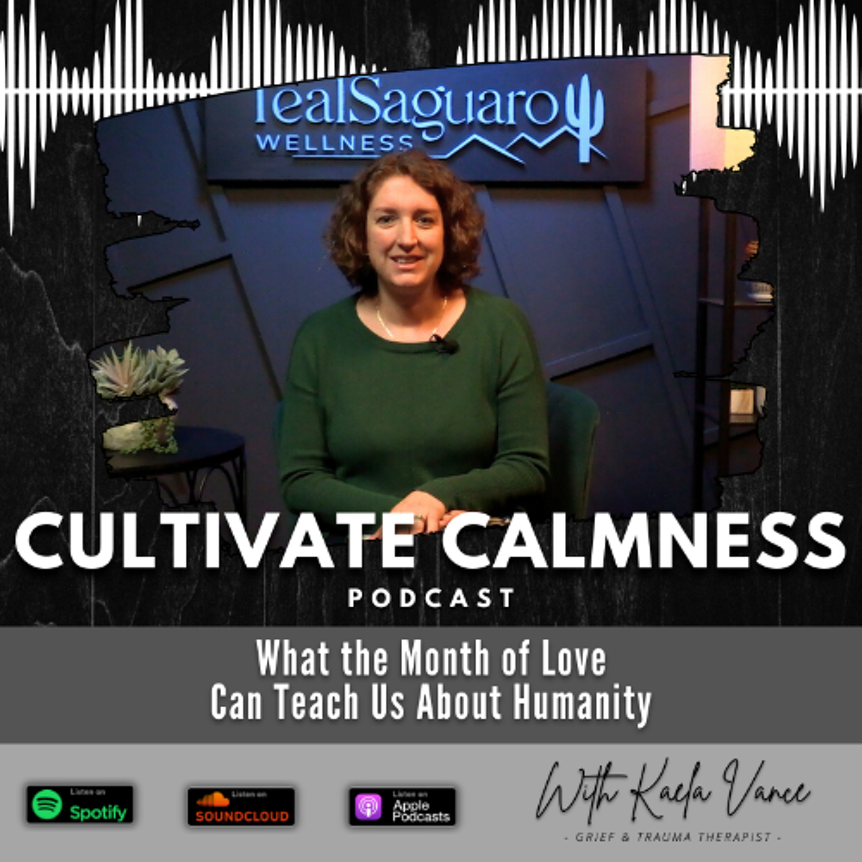 Episode #121 - What the Month of Love Can Teach Us About Humanity episode artwork