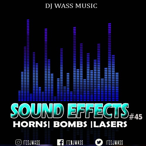Stream SOUND EFFECTS PACK 45 LASERS, HORNS, BOMBS & MORE DOWNLOAD