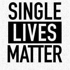 Single Life Saga Pt. 1