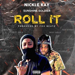 Roll It (feat. Sunshine Soldier)