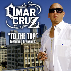 To The Top (Clean) [feat. Frankie J]