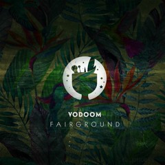 Vodoomix #8 | Vodoom | @ Fairground Festival 2k19 (Opening Set) | 20.07.19