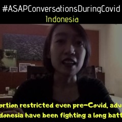 With abortion restricted even pre-Covid, advocates in Indonesia have been fighting a long battle