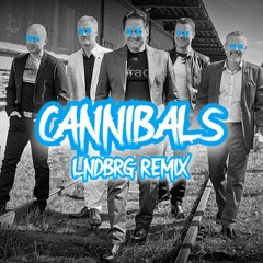 Cannibals-Blackjack(LNDBRG remix)