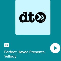 Data Transmission Mix - Perfect Havoc Presents Yellody