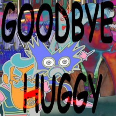 Goodbye Huggy - Hour of Mash 6: Hellos and Goodbyes