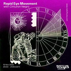 Rapid Eye Movement with Cinturon Negro - 15/11/2022