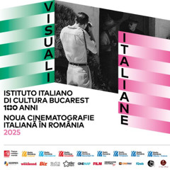 Visuali Italiane 2025 – Nuovo Cinema Italiano in Romania