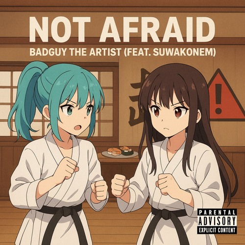 Not Afraid (feat. suwakonem) Prod . ENERGY