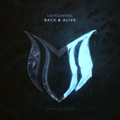 LightControl - Back & Alive (Extended Mix)