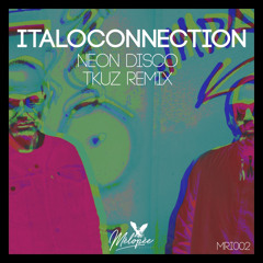 PREMIERE161 // Italoconnection - Neon Disco (Linn Kick Mix)