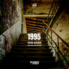 1995 (feat. Maximillion Bucks & Sun Shan)