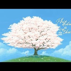 Phi điểu và ve sầu - Nhậm Nhiên -【飞鸟和蝉 】-【任然】