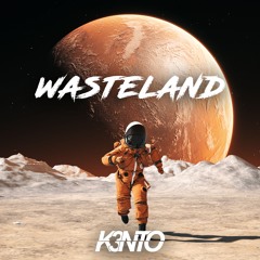K3nto - Wasteland [FREE DOWNLOAD]