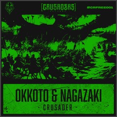 OKKOTO & Nagazaki - Crusader [CRFREE001]
