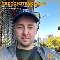 The Tom2Trax Show - Reform Radio - 10.11.22
