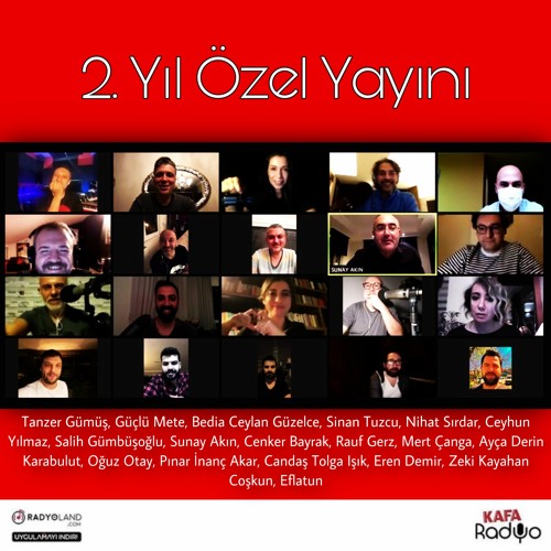 stream kafa radyo ozel yayin 13 subat 2021 2 yil ozel yayini by radyoland listen online for free on soundcloud