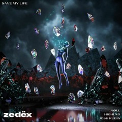Save My Life - nøll , Highlnd & Josh Rubin (Remix)