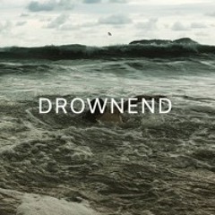 DROWNEND