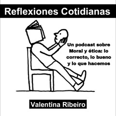 Moral y ética: lo correcto, lo bueno y lo que hacemos