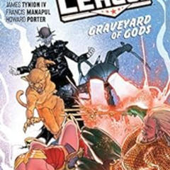 Get EBOOK 📕 Justice League (2018-) Vol. 2: Graveyard of Gods (Justice League (2018-2