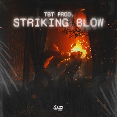 TBT Prod. - Striking Blow