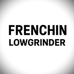 Lowgrinder (Psy Old School)