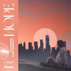 Diviners & Tom Bright - Hope