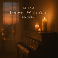 Forever With You (Acoustic)