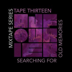 AJ Fourier Mixtape Sessions 13 Searching For Old Memories