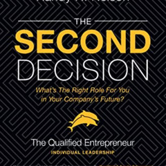 [READ] PDF 📙 The Second Decision: the QUALIFIED entrepreneur TM (Decision Series for