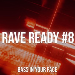 🔥 Hard Drum and Bass Mix | Bass In Your Face - Rave Ready 8 | Underground DnB, Drum & Bass