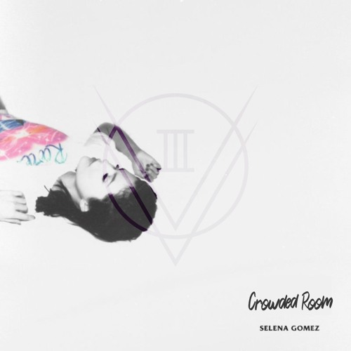 Selena Gomez - Crowded Room (5oh8 Remix)