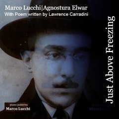 Just Above Freezing[MARCO LUCCHI | Agnostura Elwar] Piano Patterns no.5