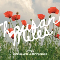 A Thousand Miles (Cover)