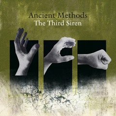 Ancient Methods - The Third Siren [PS020 | Full Tracks]