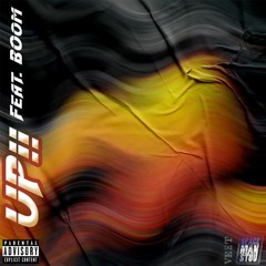 Up ft BOOM (prod. Excalibur)