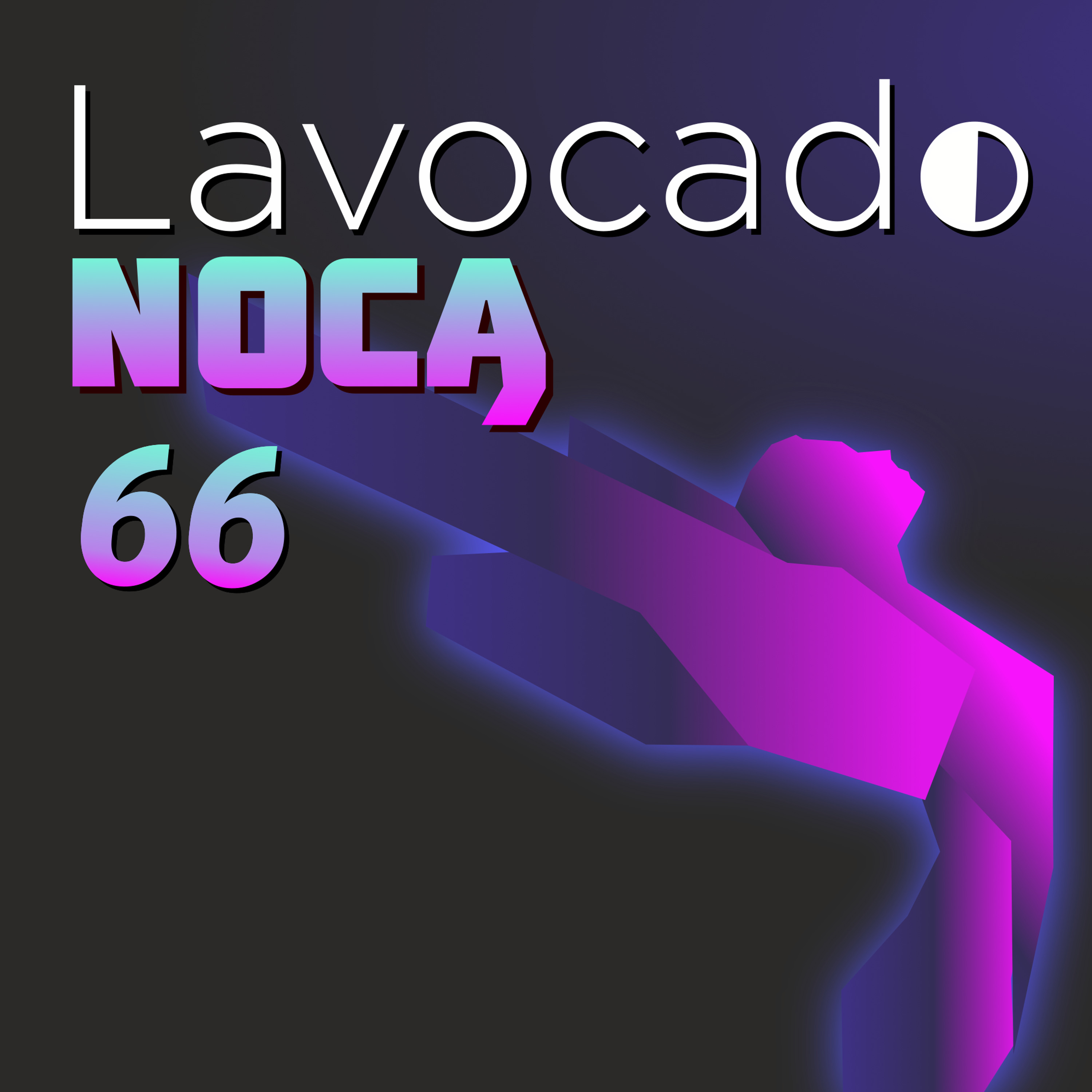 Lavocado Nocą Podcast - Gry & gaming: trendy, nisze i legendy
