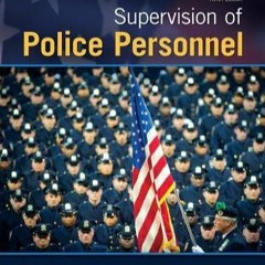 #ePub Supervision of Police Personnel by Nathan F. Iannone