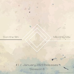 9 on the 9th SE08 #01 | January 2023 Releases