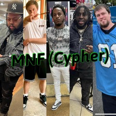 MNF (Cypher) feat. Krispylife Kidd, Since99, Kasher Quon & Ysr Gramz