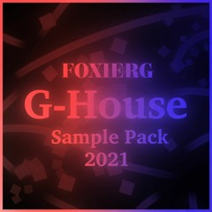 G-House Sample Pack 2021