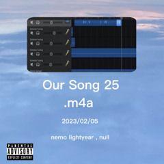 Our Song 25.m4a ft.null