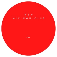 MIX UWU CLUB - #01