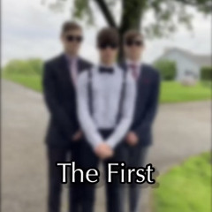 The First