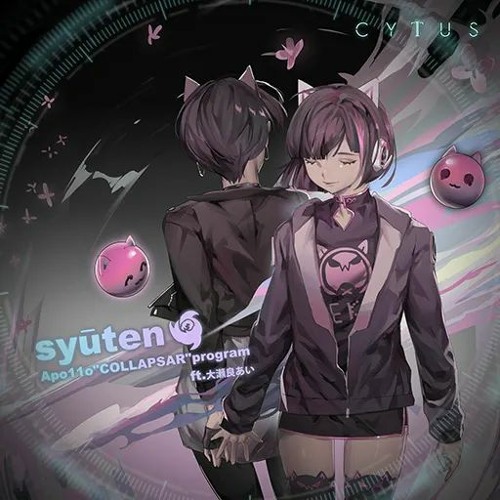 syūten【from Cytus II】